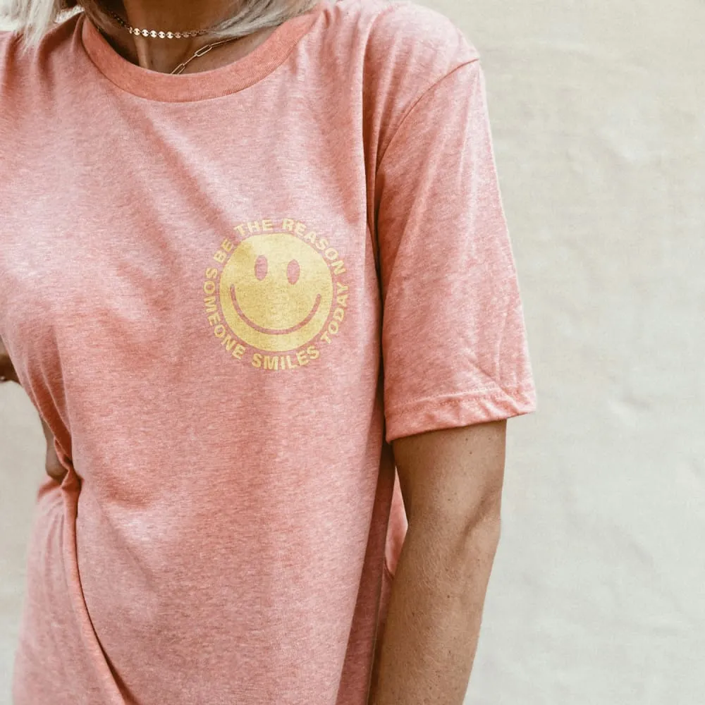 Be the Reason Smiley Tee