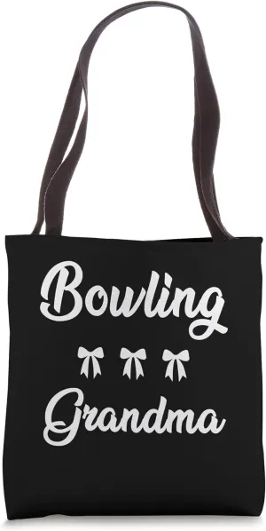 Bowling Grandma Funny Bowling Lover Stylish Nana Game Day Tote Bag