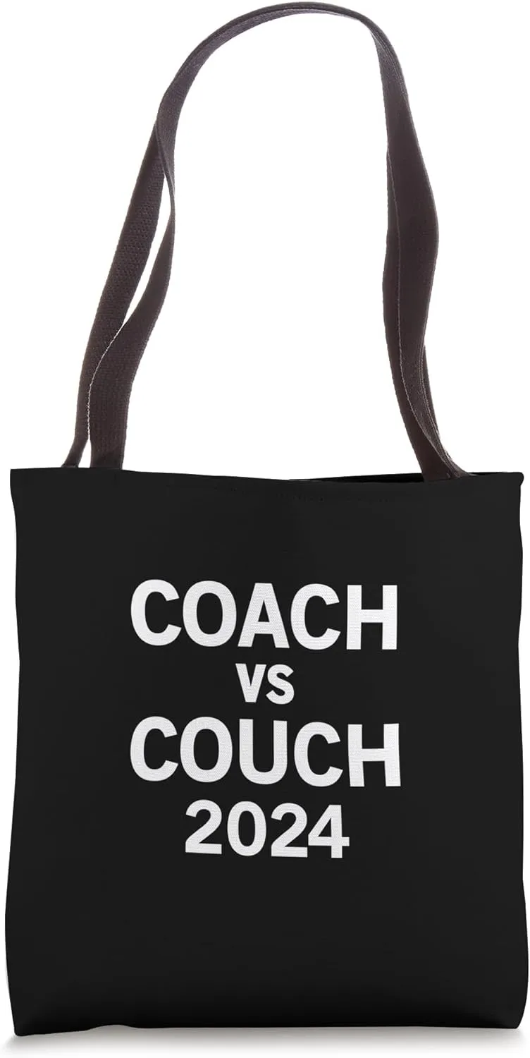Coach vs Couch 2024 Tote Bag