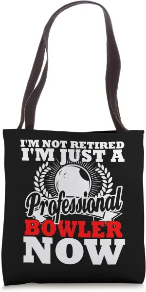 Funny Bowling Retirement Party Bowler Gift Idea Tote Bag